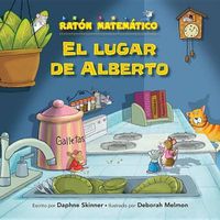 Cover image for El Lugar de Alberto (the Right Place for Albert): Correspondencia de Uno a Uno (One-To-One Correspondence)