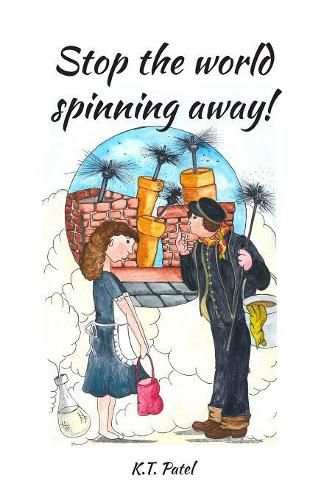 Cover image for Stop The World Spinning Away!