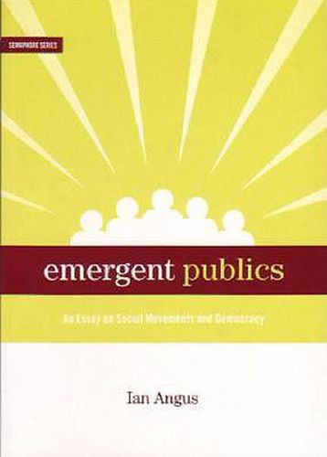 Cover image for Emergent Publics: An Essay on Social Movements and Democracy
