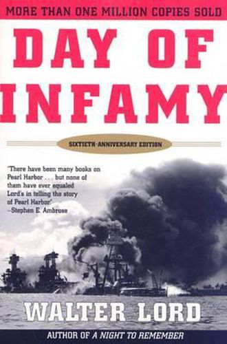 Cover image for Day of Infamy, 60th Anniversary: The Classic Account of the Bombing of Pearl Harbor