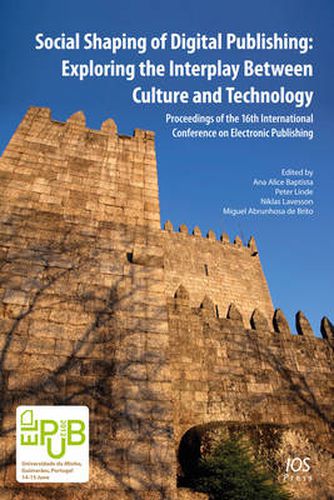 Cover image for Social Shaping of Digital Publishing: Exploring the Interplay Between Culture and Technology