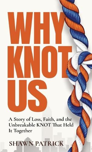 Cover image for Why Knot Us