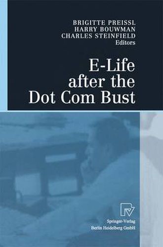 Cover image for E-Life after the Dot Com Bust