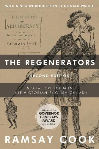 The Regenerators, 2nd Edition: Social Criticism in Late Victorian English Canada