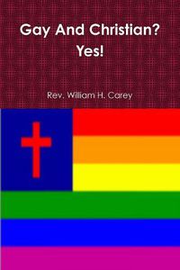 Cover image for Gay And Christian? Yes!