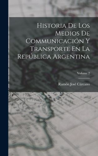 Historia De Los Medios De Communicacion Y Transporte En La Republica ...