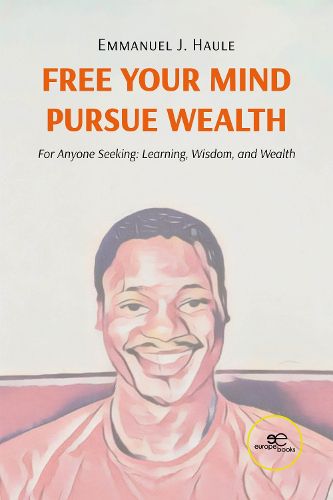 Cover image for FREE YOUR MIND, PURSUE WEALTH 2024