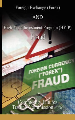 Cover image for Foreign Exchange (Forex) and High-Yield Investment Program (Hyip), Fraud