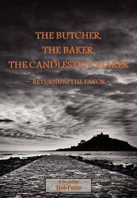 Cover image for The Butcher, the Baker, the Candlestick Maker - Returning the Favor