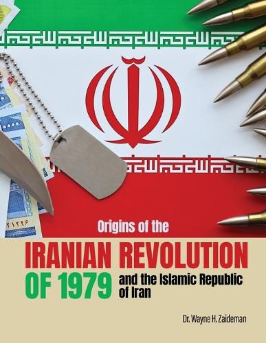 Cover image for Origins of the Iranian Revolution of 1979 and the Islamic Republic of Iran