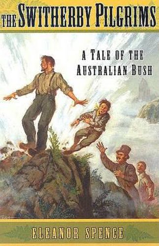 The Switherby Pilgrim: A Tale of the Australian Bush