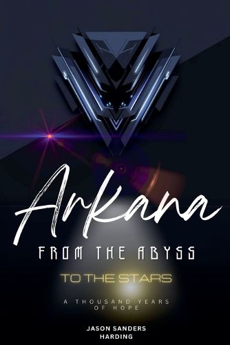 Cover image for Arkana From the Abyss to the Stars