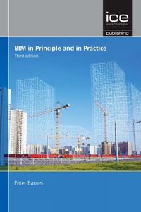 Cover image for BIM in Principle and in Practice, Third edition