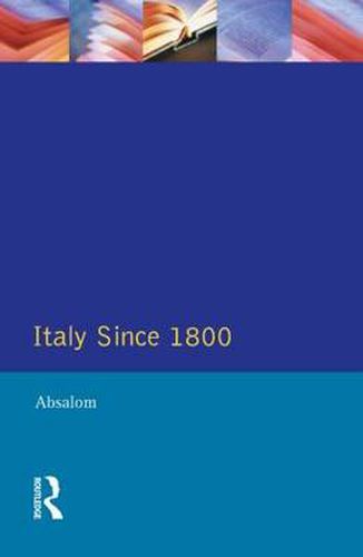 Cover image for Italy Since 1800: A Nation in the Balance?