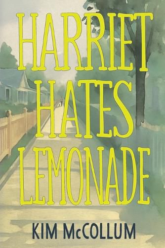 Cover image for Harriet Hates Lemonade
