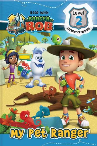 Read with Ranger Rob: My Pet Ranger: My Pet Ranger