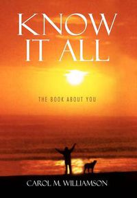 Cover image for Know It All: The Book about You