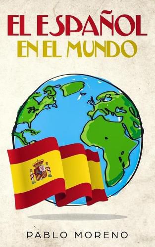 Cover image for El Espanol En El Mundo: Kurzgeschichten aus den spanischsprachigen Landern der Welt