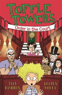 Cover image for Toffle Towers 3: Order in the Court