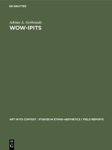 Cover image for Wow-Ipits: Eight Asmat Woodcarvers of New Guinea