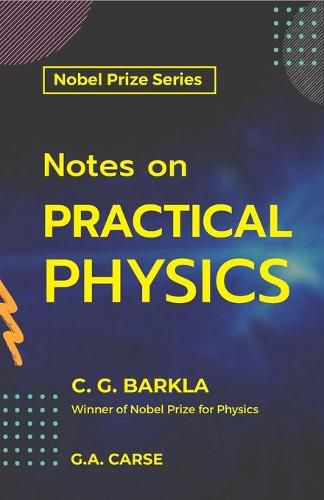 Cover image for Notes on Practical Physics