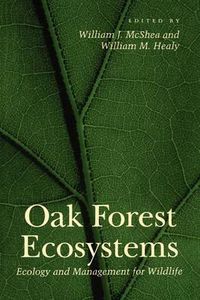 Cover image for Oak Forest Ecosystems: Ecology and Management for Wildlife