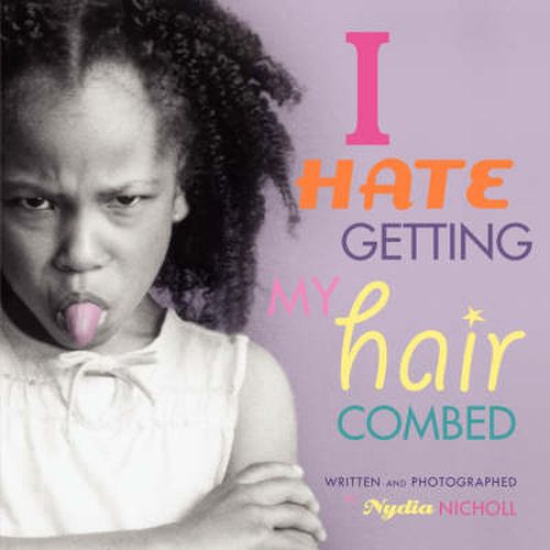 Cover image for I Hate Getting My Hair Combed!