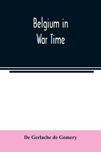 Cover image for Belgium in war time