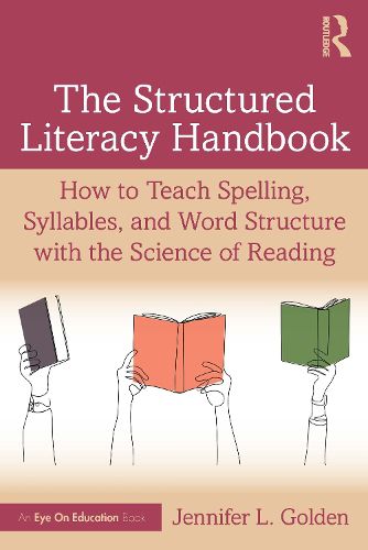Cover image for The Structured Literacy Handbook