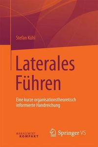 Cover image for Laterales Fuhren: Eine kurze organisationstheoretisch informierte Handreichung