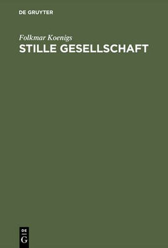 Cover image for Stille Gesellschaft