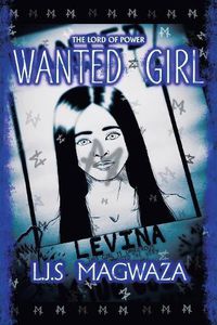 Cover image for The Lord of Power: Wanted Girl