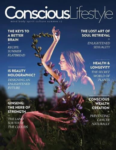 Cover image for Conscious Lifestyle Magazine - Summer 2017 Issue