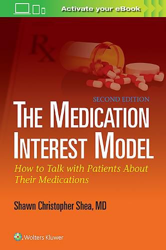 Cover image for The Medication Interest Model: How to Talk With Patients About Their Medications