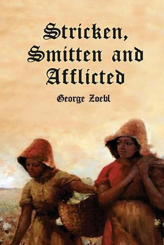 Cover image for Stricken, Smitten and Afflicted
