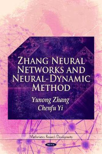 Cover image for Zhang Neural Networks & Neural-Dynamic Method