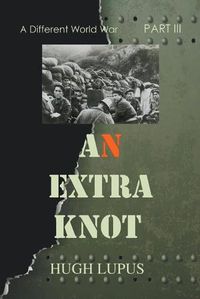 Cover image for An Extra Knot Part III