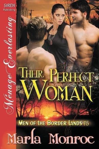 Cover image for Their Perfect Woman [Men of the Border Lands 15] (Siren Publishing Menage Everlasting)