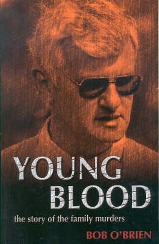 Cover image for Young Blood: The Story of the Family Murders