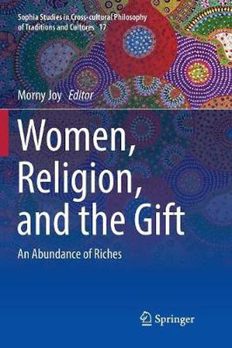 Cover image for Women, Religion, and the Gift: An Abundance of Riches