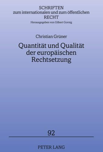 Cover image for Quantitaet Und Qualitaet Der Europaeischen Rechtsetzung