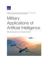 Cover image for Military Applications of Artificial Intelligence: Ethical Concerns in an Uncertain World