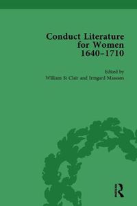 Cover image for Conduct Literature for Women, Part II, 1640-1710 vol 6