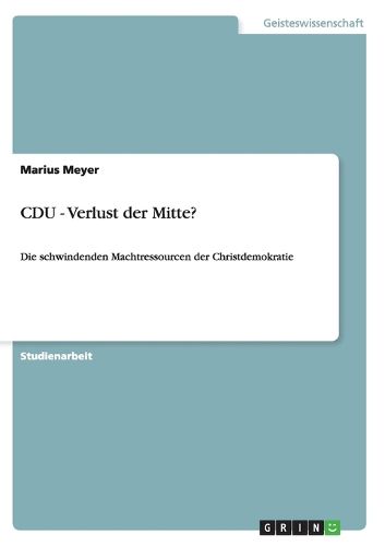 Cover image for CDU - Verlust der Mitte?