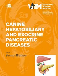 Cover image for Canine Hepatobiliary and Exocrine Pancreatic Diseases