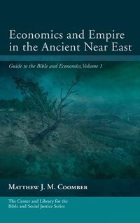 Cover image for Economics and Empire in the Ancient Near East