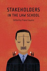 Cover image for Stakeholders in the Law School