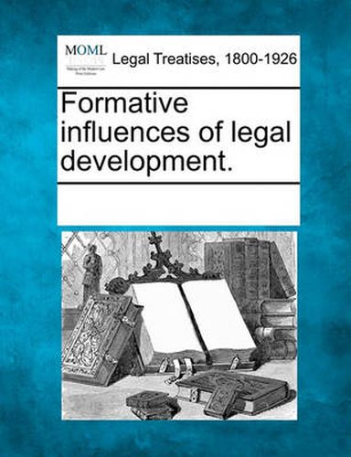 Cover image for Formative Influences of Legal Development.