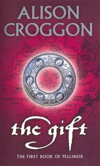 Cover image for The Gift: The First Book of Pellinor