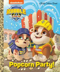 Cover image for Popcorn Party! (PAW Patrol: Rubble & Crew)